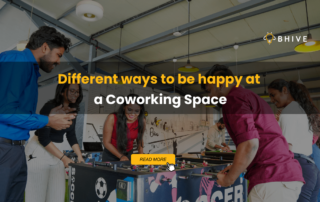 Different ways to be happy at a coworking space