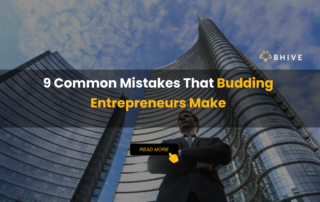 9 common mistakes budding entrepreneurs make