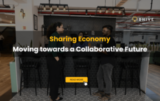 Sharing Economy Moving towards a Collaborative Future