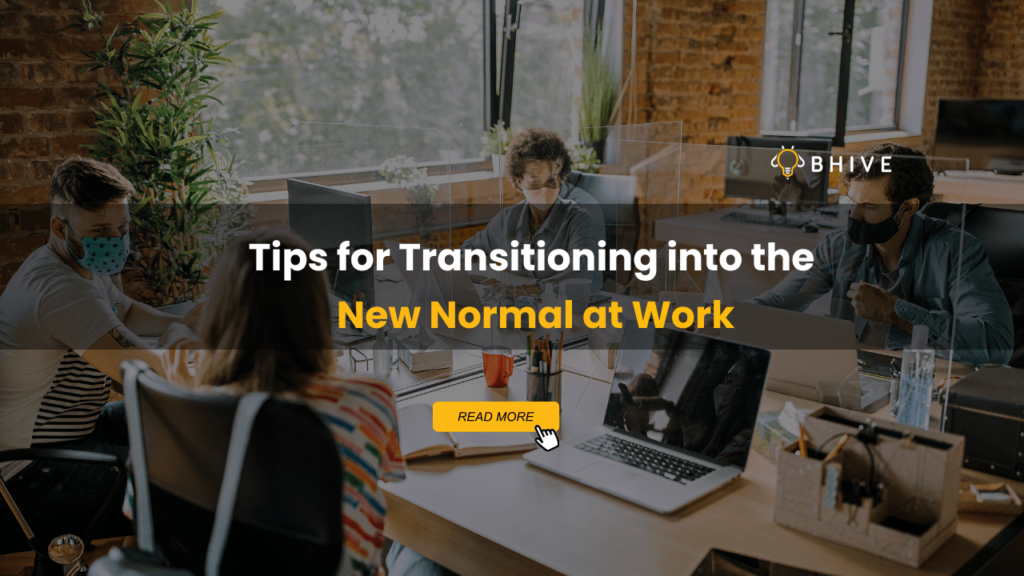 Tips for trainsitioning into the new normal