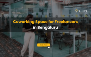 Coworking Space for Freelancers in Bengaluru