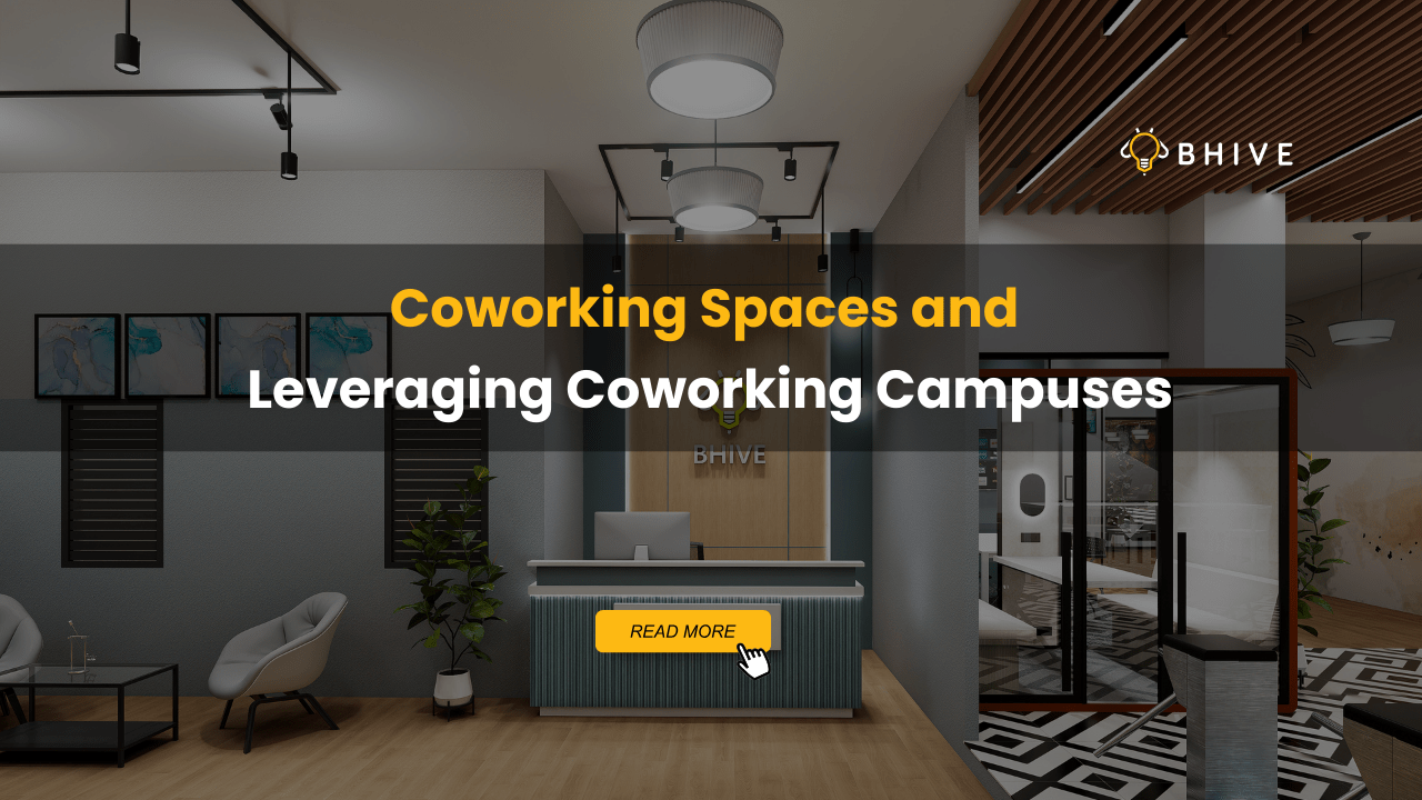 Coworking Spaces and Leveraging Coworking Campuses Coworking Spaces and Leveraging Coworking Campuses