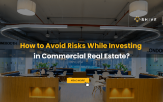 How to avoid risks while Investing in Commercial Real Estate?