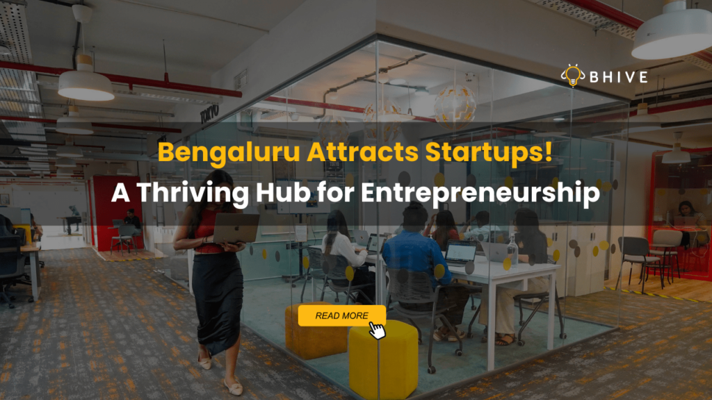 Bengaluru Attracts Startups