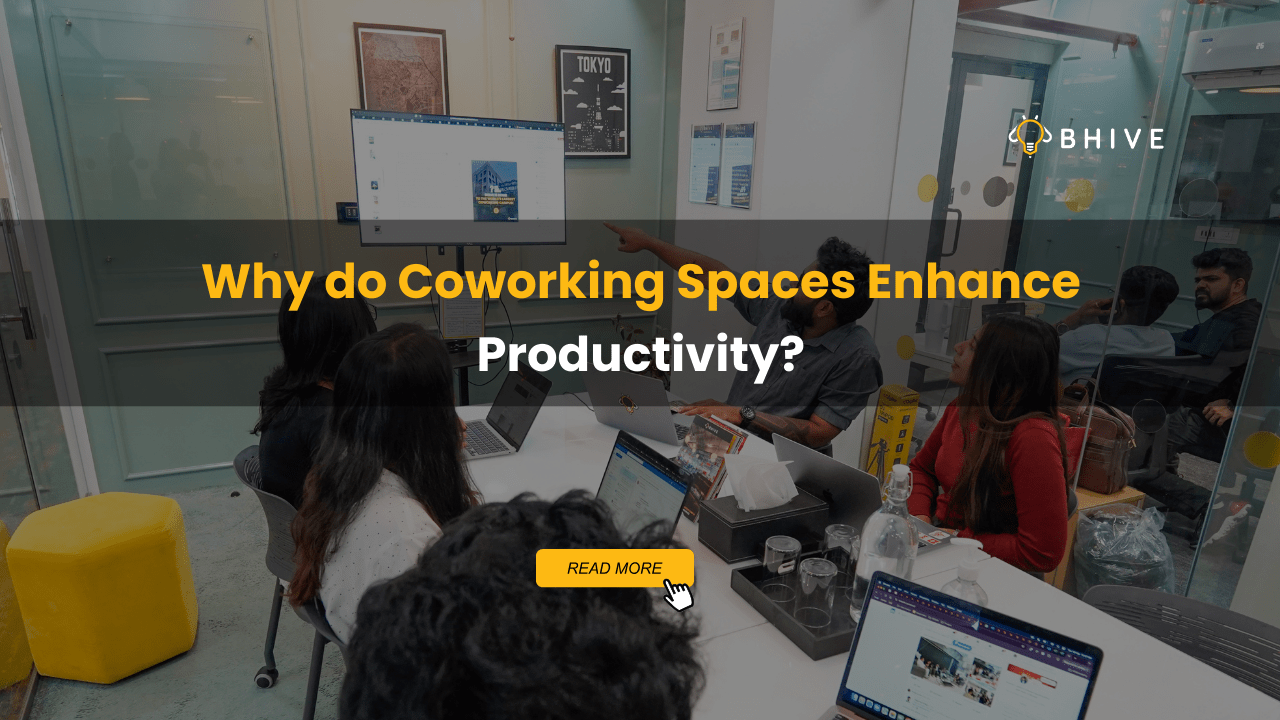 Why do Coworking Spaces Enhance Productivity? Why do Coworking Spaces Enhance Productivity?