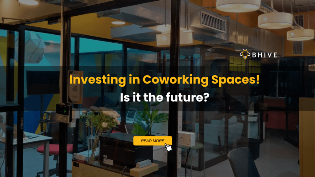 Investing in Coworking Spaces!