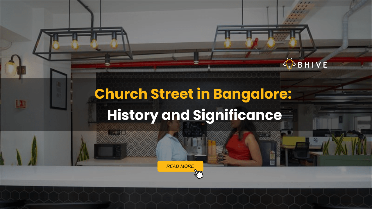 Church Street in Bangalore History and Significance Coworking Spaces in Church Street Bangalore