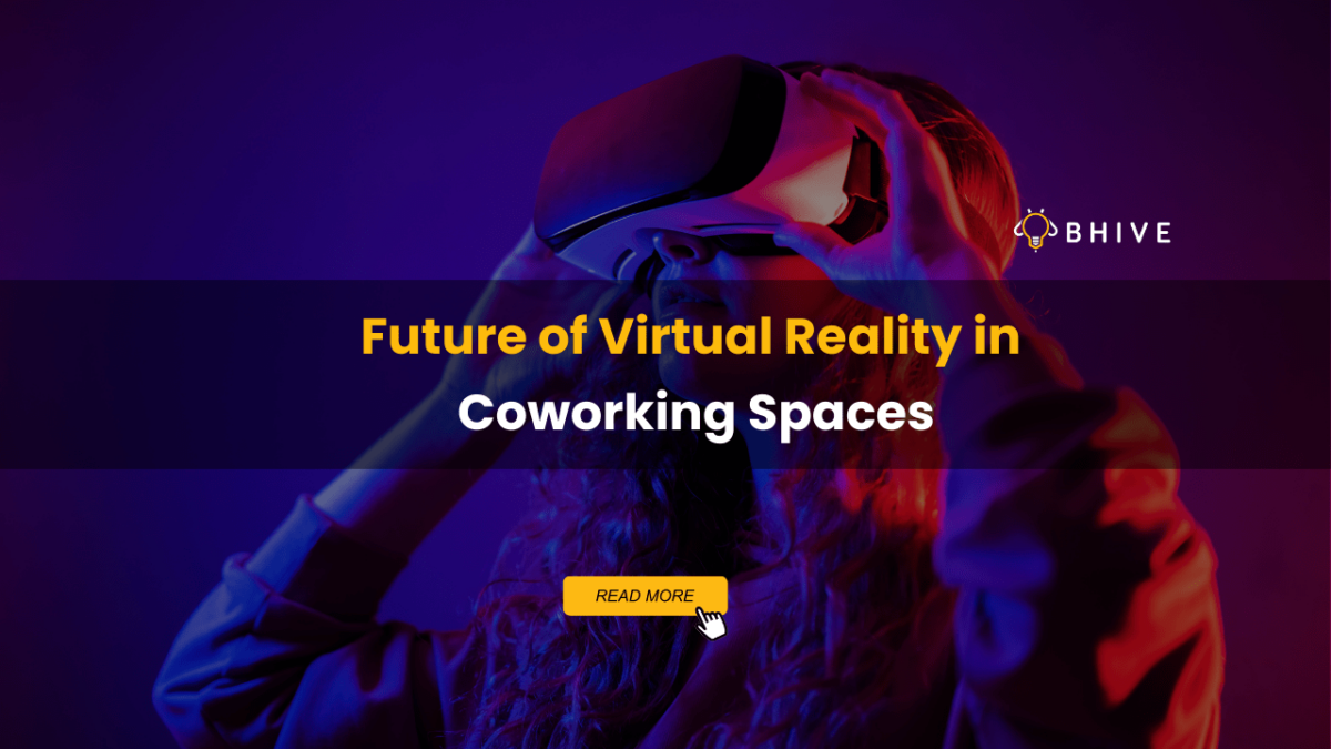 Future of Virtual Reality in Coworking Spaces