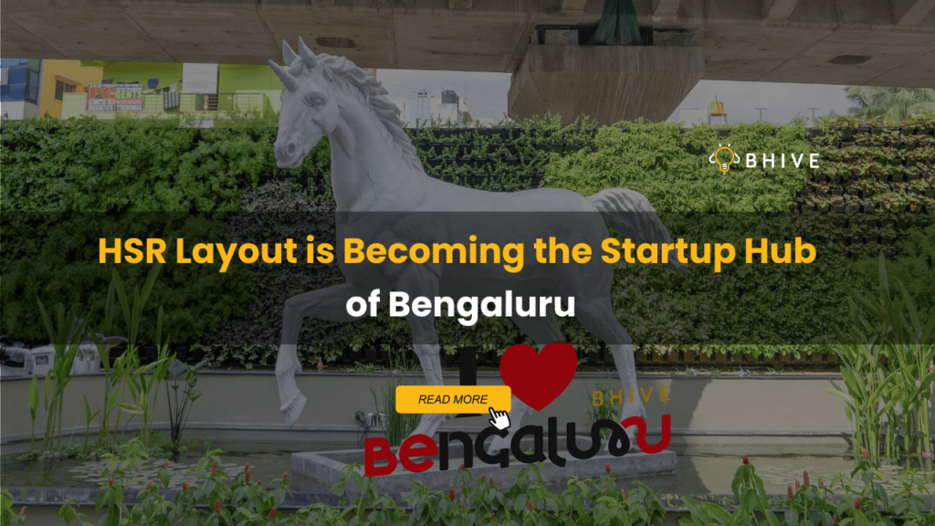 HSR Layout is Becoming the Startup Hub of Bengaluru