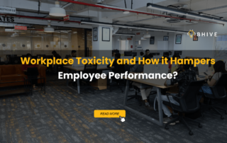 Workplace Toxicity and How it Hampers Employee Performance?