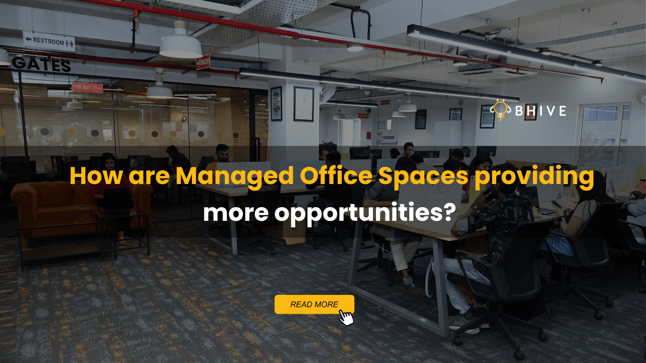 How are Managed Office Spaces providing more opportunities managed office spaces