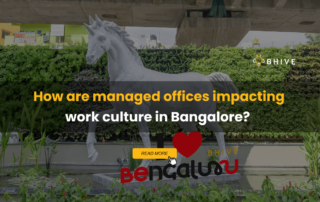 How are managed offices impacting work culture in Bangalore?