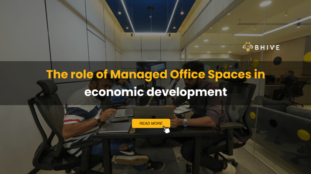 The role of Managed Office Spaces in economic development