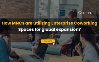 How MNCs are utilizing Enterprise Coworking Spaces for global expansion?
