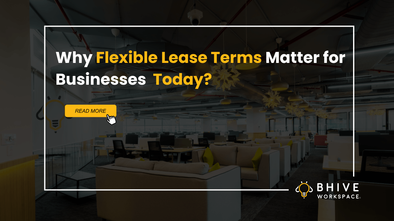 Why Flexible Lease Terms Matter for Businesses Today?