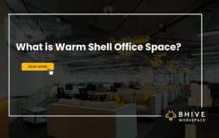 What is warm shell office space?