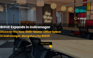 BHIVE Office Space Expansion in Indiranagar