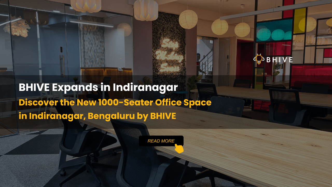 BHIVE Office Space Expansion in Indiranagar