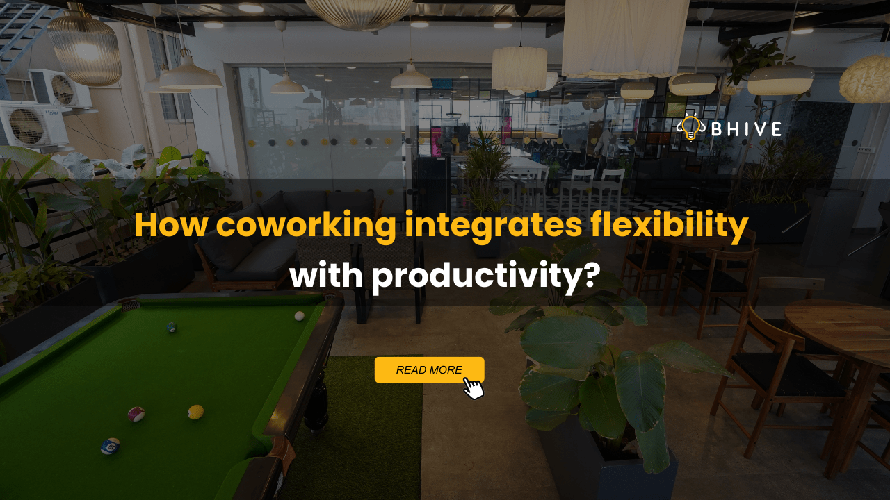 How Coworking Integrates Flexibility with Productivity?