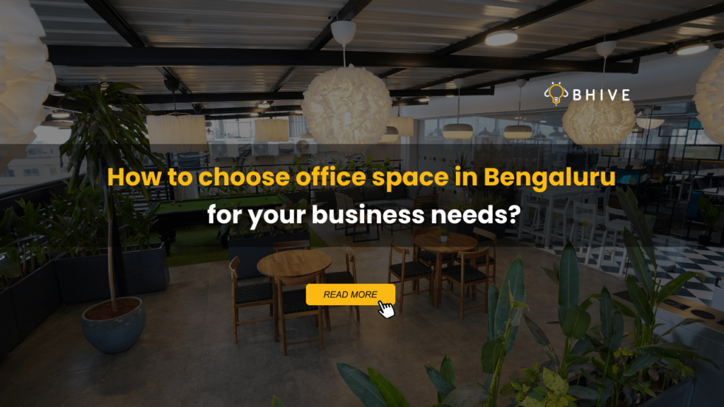 Office space in Bengaluru for your business needs