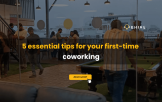 5 tips for your first-time coworking