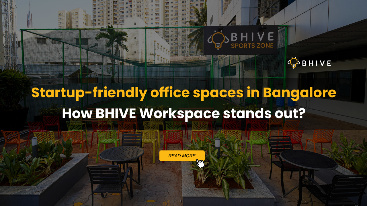 Startup-friendly office spaces in Bangalore