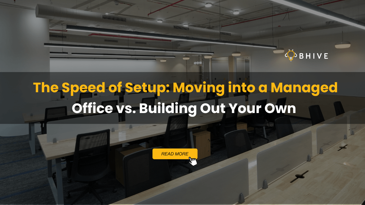 Moving into a Managed Office vs. Building Out Your Own