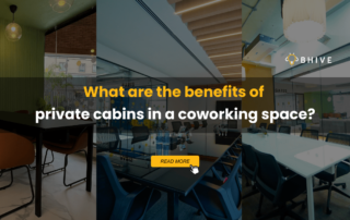 Benefits of private cabins in a coworking space?