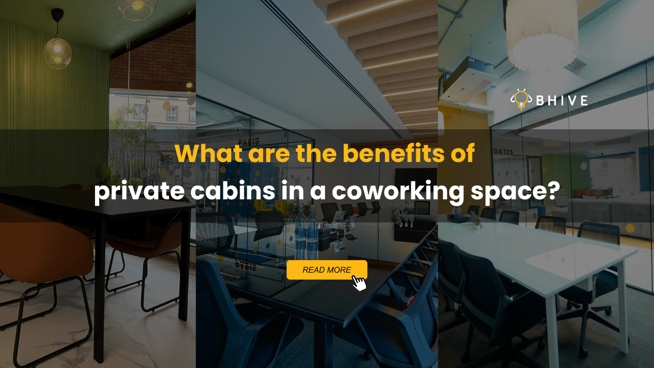 Benefits of private cabins in a coworking space?