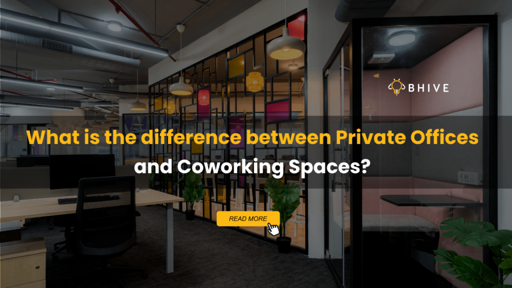 What is the difference between Private Offices and Coworking Spaces?