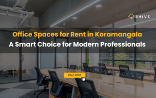 Office Spaces for Rent in Koramangala