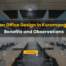 Benefits of Open Office Design In Koramangala