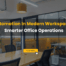 Automation In Modern Workspaces