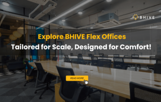 Explore BHIVE Flex Offices