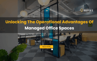 Unlocking the Operational Advantages of Managed Office Spaces
