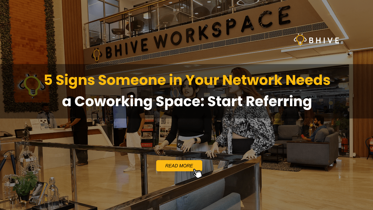 5 Signs Someone in Your Network Needs a Coworking Space