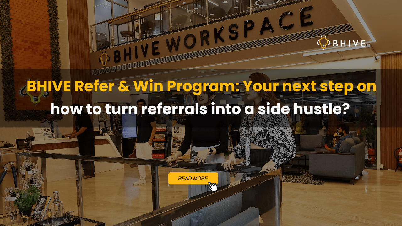 BHIVE Refer & Win Program Your next step on how to turn referrals into a side hustle