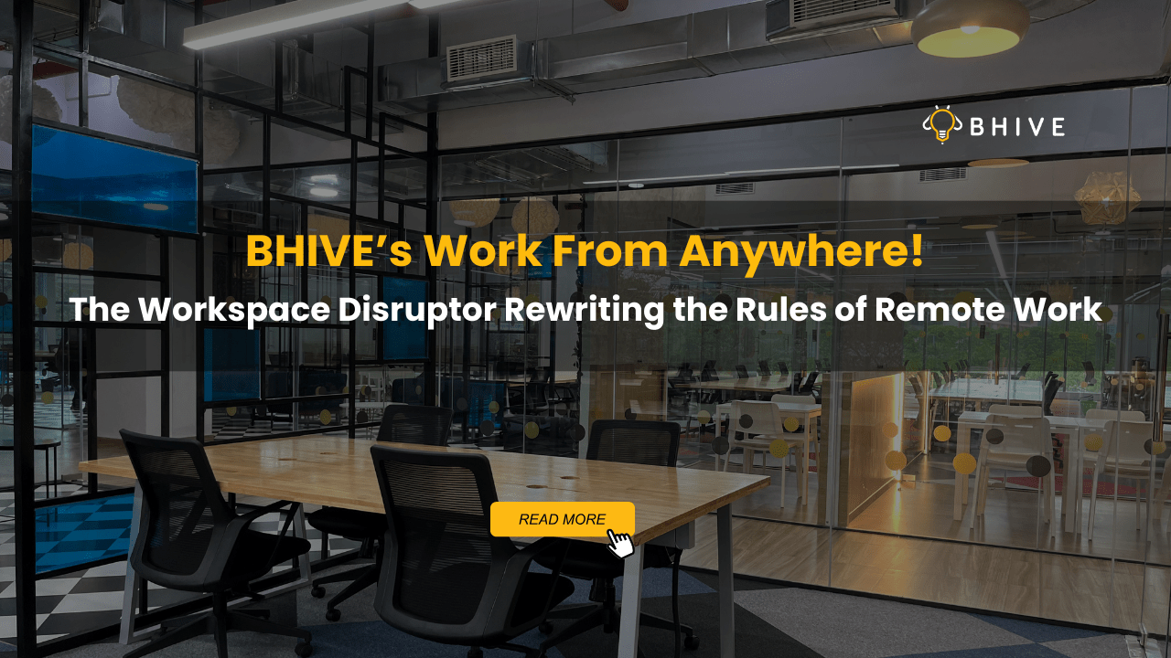 BHIVE’s Work From Anywhere Feature