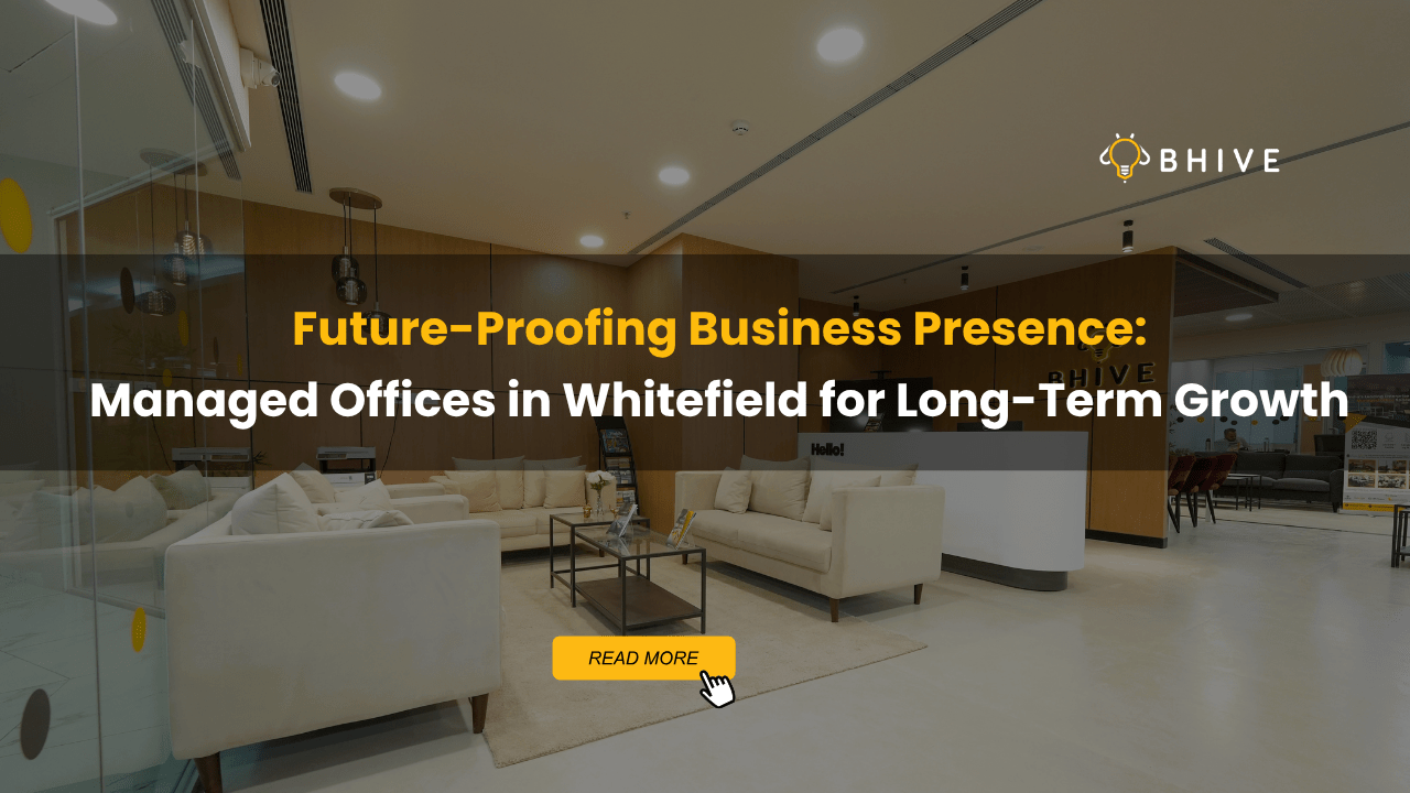 Managed Offices in Whitefield for Long-Term Growth