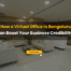 How a Virtual Office in Bengaluru Can Boost Your Business Credibility?