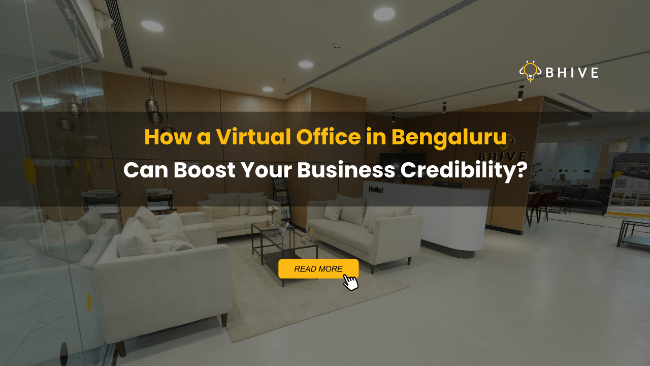 How a Virtual Office in Bengaluru Can Boost Your Business Credibility?