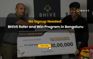 No Signup Needed, BHIVE Refer and Win Program in Bengaluru