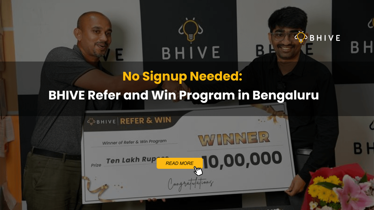 No Signup Needed, BHIVE Refer and Win Program in Bengaluru