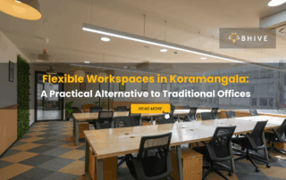 A Premium Flexible Workspace in Koramangala: BHIVE Managed Offices