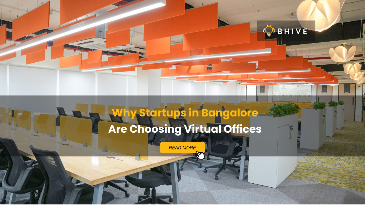 Startups in Bangalore Choosing Virtual Offices
