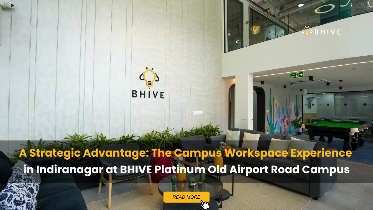 BHIVE Platinum Old Airport Road campus workspace lounge with modern seating, greenery, and collaborative interiors in Indiranagar Bengaluru