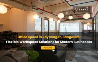 Flexible Office Space in Jayanagar for Modern Businesses