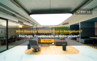 BHIVE workspace interior in Bengaluru promoting Virtual Office in Bengaluru solutions for startups, freelancers, and enterprises.