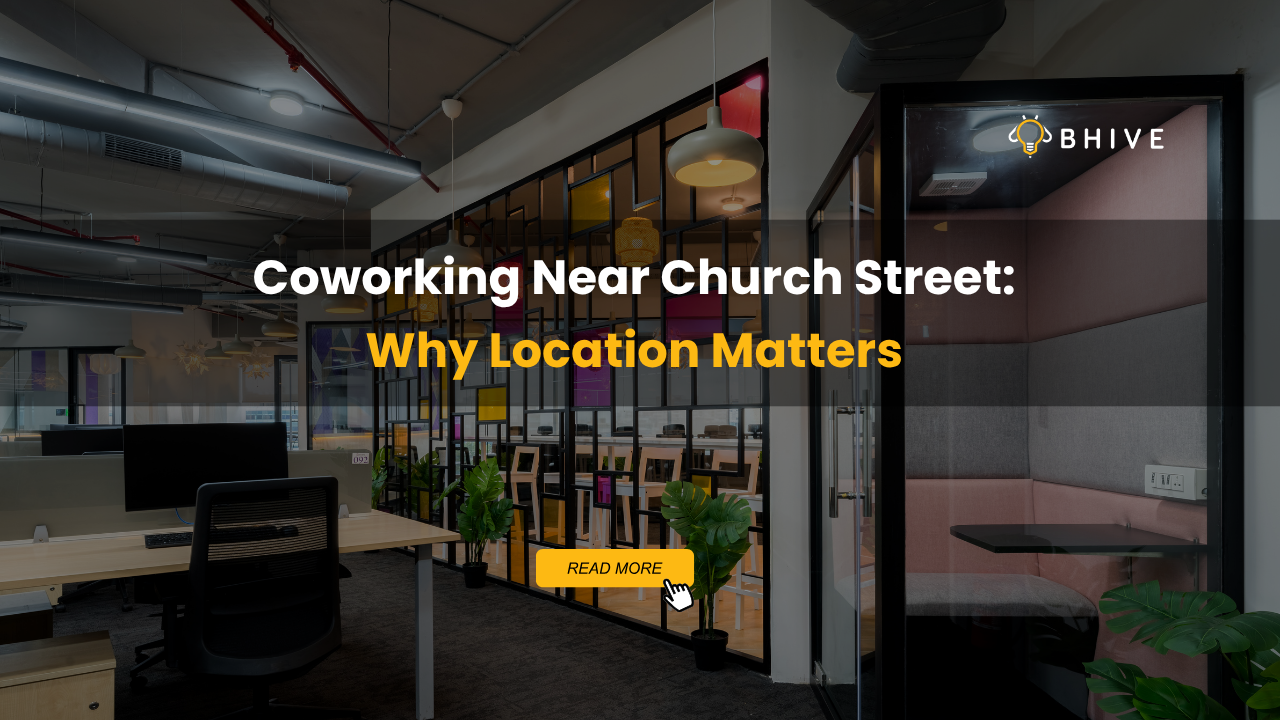 Coworking-Near-Church-Street-Why-Location-Matters-